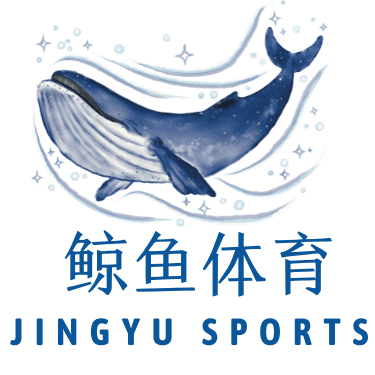 jingyu·鲸鱼体育